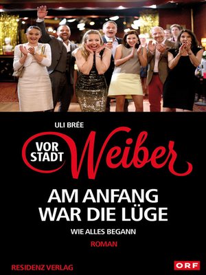 cover image of Vorstadtweiber--Am Anfang war die Lüge